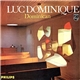 Luc Dominique - Dominican