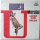 Orquesta Universidad - Ya Llego Con Salsa